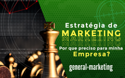 Estratégia de Marketing: Por que preciso de uma para a minha empresa?