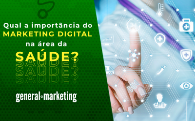 Qual a importância do Marketing Digital na área da saúde?