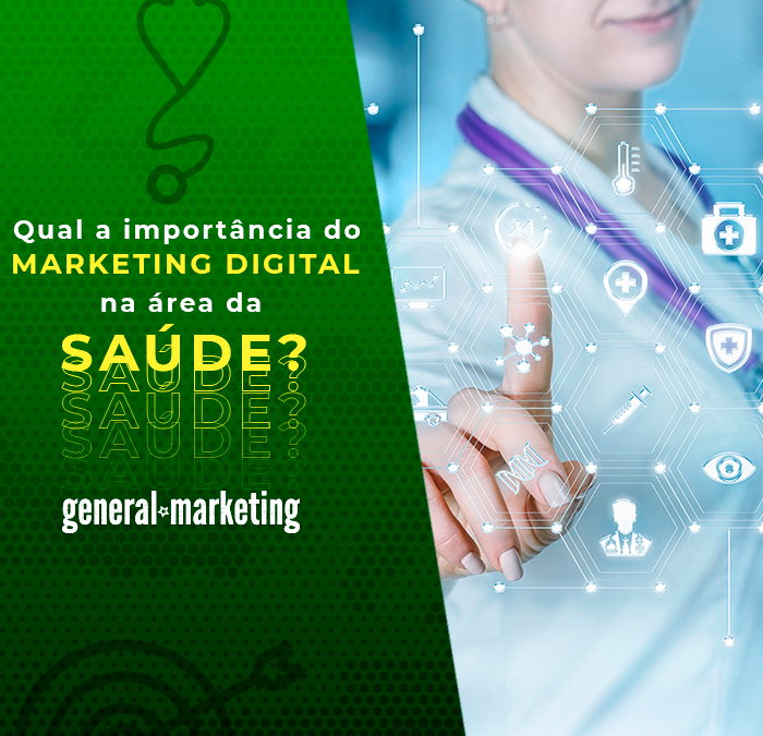 Qual a importância do Marketing Digital na área da saúde?