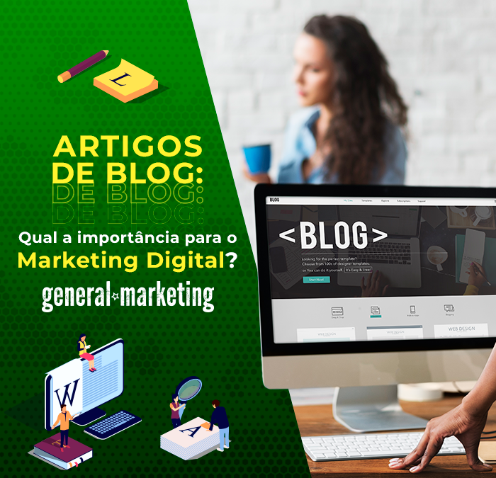 Por que artigos de blog são tão importantes para o marketing digital?