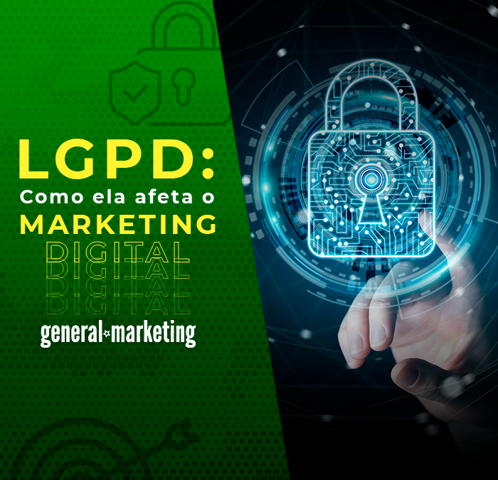 Como a LGPD afeta o Marketing Digital?