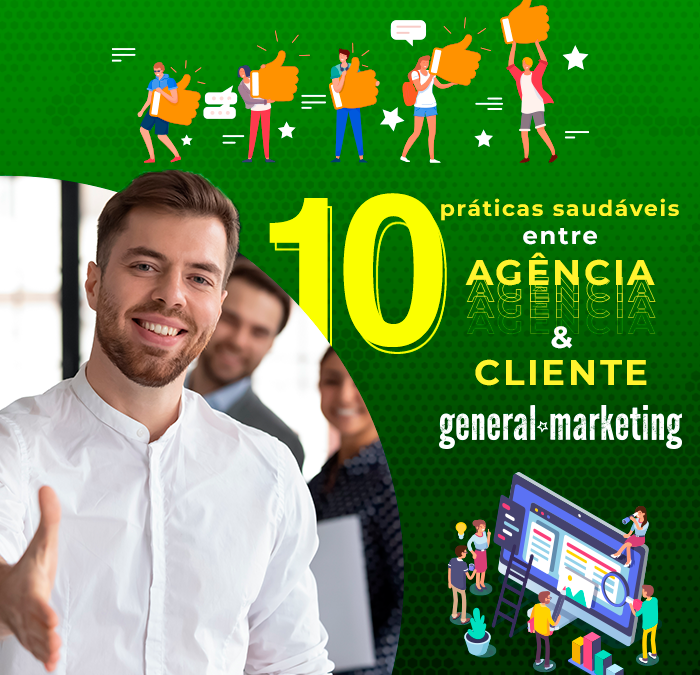 10 Práticas Saudáveis entre Agência de Marketing e Cliente