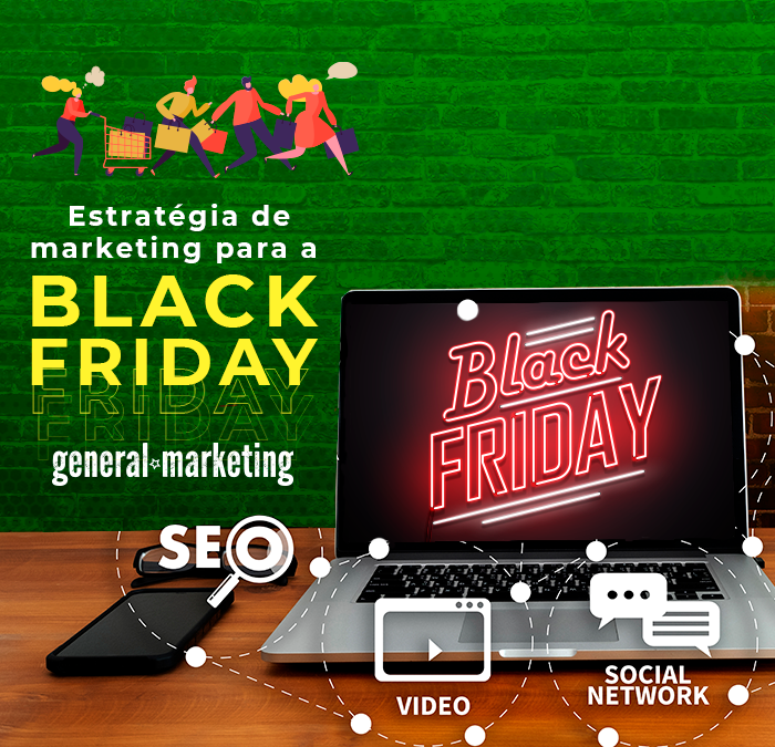 Como preparar uma estratégia de Marketing para a Black Friday?