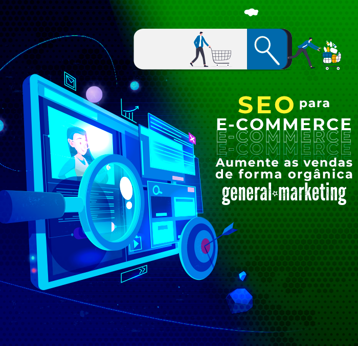 SEO para E-commerce: aumente as vendas de forma orgânica