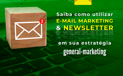 Saiba como utilizar E-mail Marketing e Newsletter em sua estratégia