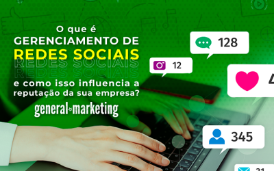 O que é gerenciamento de redes sociais e como isso influencia a reputação da sua empresa?