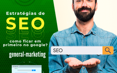 Estratégias de SEO: como ficar em primeiro no google?