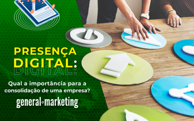 Presença digital: qual a importância para a consolidação de uma empresa?