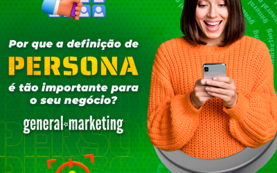 Por que a definição de  persona é tão importante para o seu negócio?