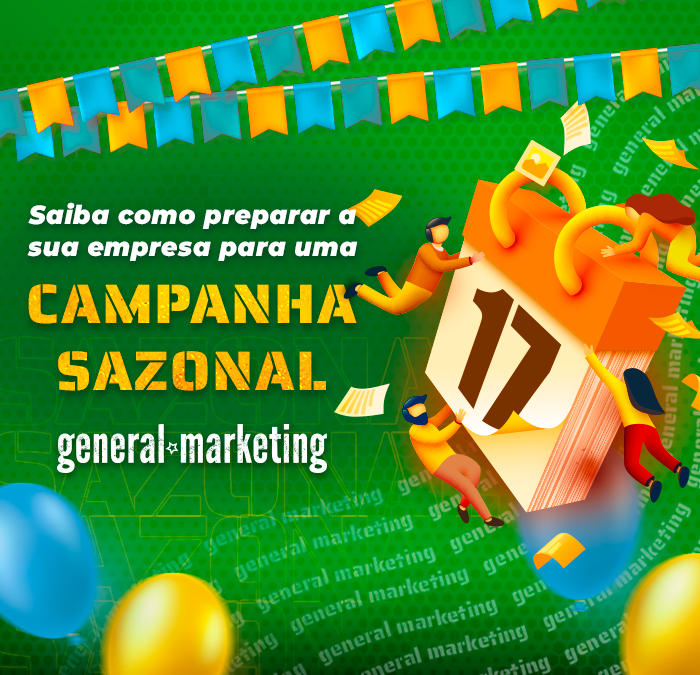 Saiba como preparar sua empresa para uma campanha de marketing sazonal