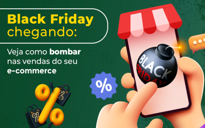 Black Friday chegando: Veja como bombar nas vendas do seu e-commerce