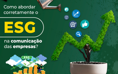 Como abordar corretamente o ESG na comunicação das empresas?