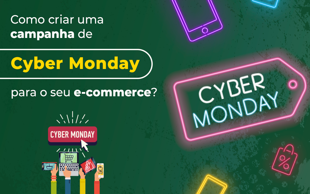 Como criar uma campanha da Cyber Monday para o seu e-commerce?