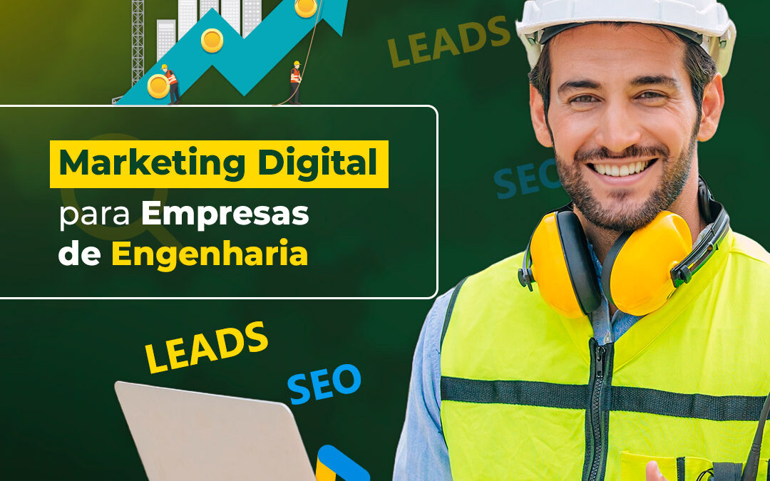 Marketing Digital para empresas de Engenharia