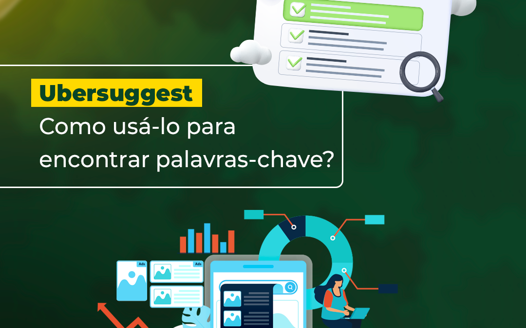 O que é o Ubersuggest e como usá-lo para encontrar palavras-chave?