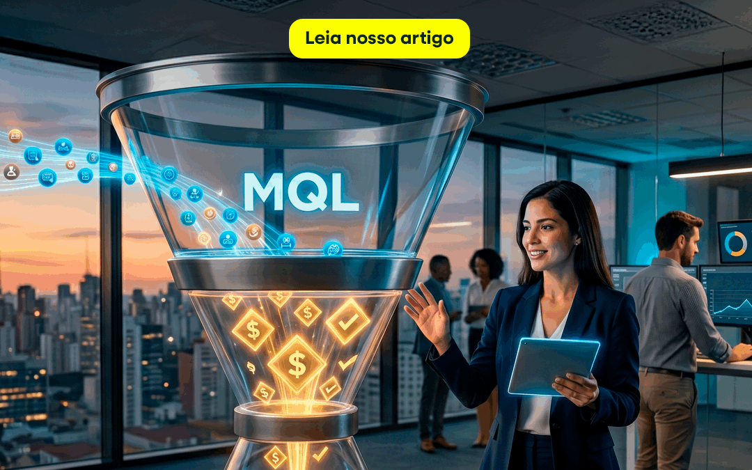 Funil de leads B2B: do MQL ao SQL sem ruído